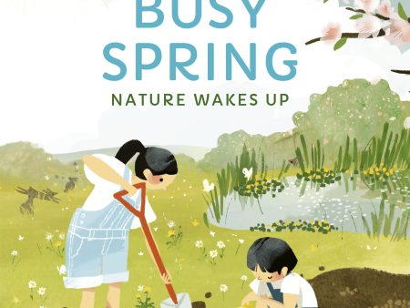 Book - Busy Spring: Nature Wakes Up Online Hot Sale