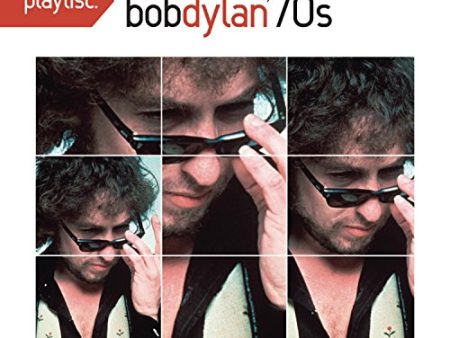 BOB DYLAN - PLAYLIST: THE VERY BEST OF BOB DYLAN: 1970 S Hot on Sale